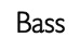 Bass