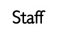 Staff